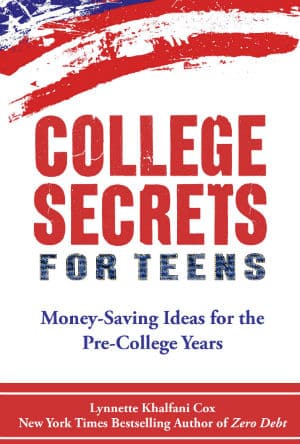 College Secrets for Teens by Lynnette Khalfani-Cox