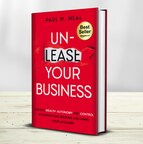 "Un-Lease Your Business: Unlock Wealth, Autonomy and Control by Buying Your Building and Firing Your Landlord," Amazon Best-selling Book, Free for One Week Only